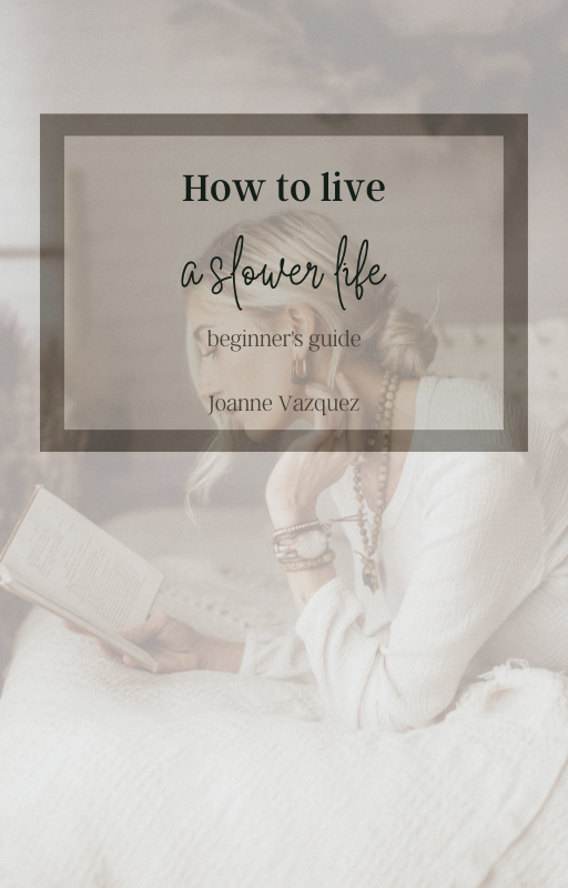 How to live a Slower Life